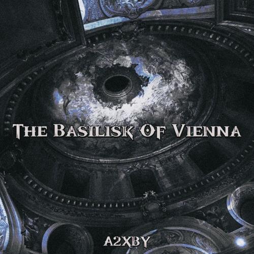 The Basilisk Of Vienna