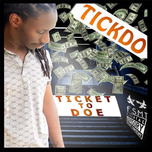 Ticket to Doe (Explicit)