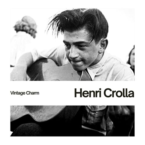 Henri Crolla (Vintage Charm)
