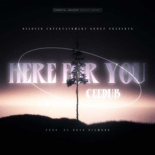 Here For You (Explicit)