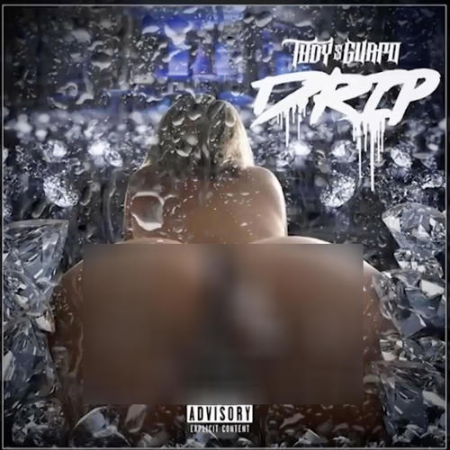 Drip (Explicit)