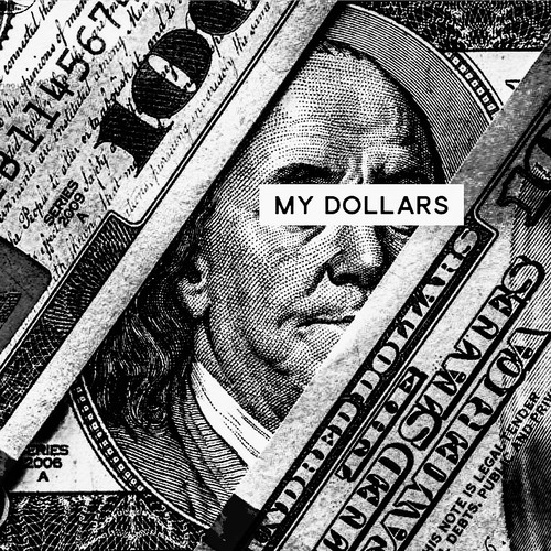 My Dollars (Explicit)