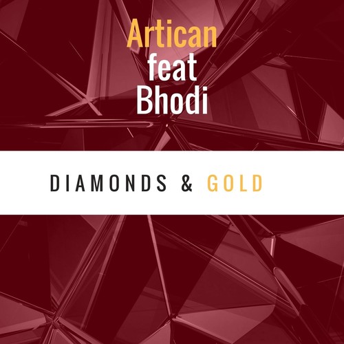 Diamonds & Gold (feat. Bhodi)