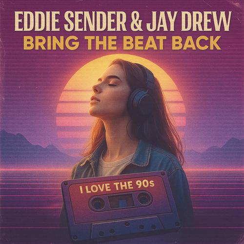 Bring The Beat Back (with. Jay Drew)