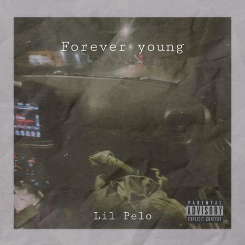 Forever young (Explicit)