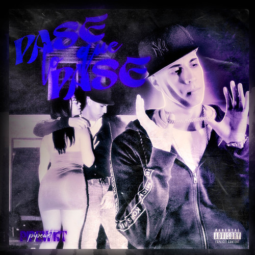 Pase Lo Que Pase (Explicit)