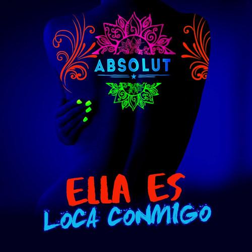 Ella Es Loca Conmigo (Explicit)