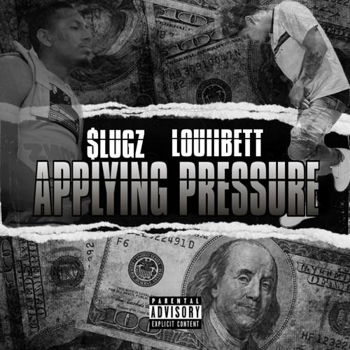 Applying Pressure (feat. LouiiBett) [Explicit]
