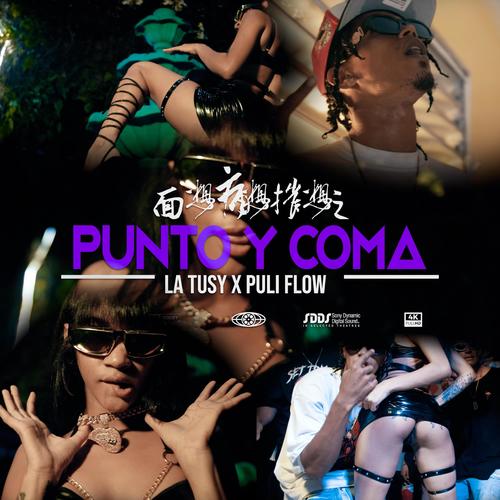 Va' choca / Punto y Coma (feat. La Tussy & Puli Flow) [Explicit]