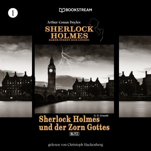 Sherlock Holmes und der Zorn Gottes (Sherlock Holmes - Baker Street 221B London 1)