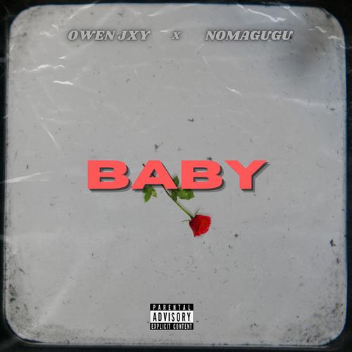 BABY (feat. Nomagugu) [Explicit]