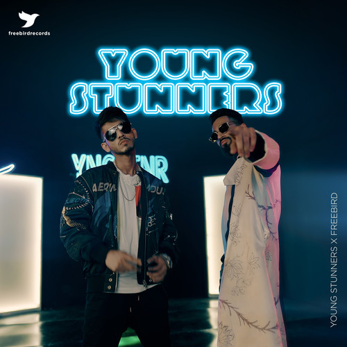 Young Stunners X Freebird Music (Explicit)