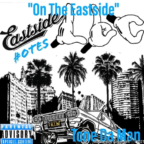 On the Eastside #OTES (Explicit)