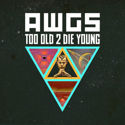 Too Old 2 Die Young