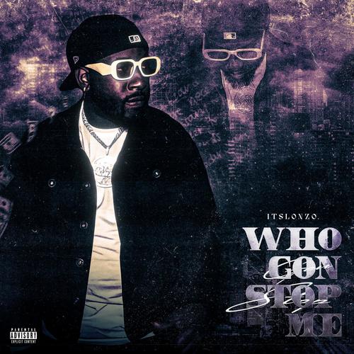 Who Gone Stop Me (Explicit)