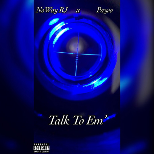 Talk To Em' (Explicit)