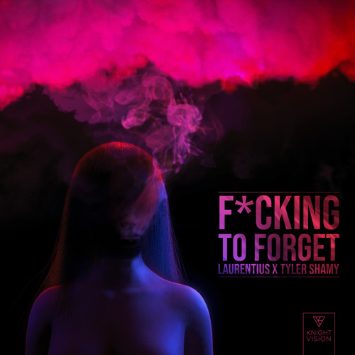 ****ing to Forget (Explicit)