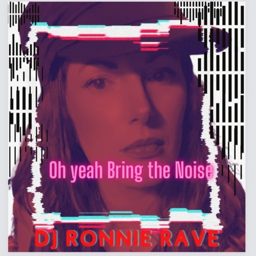 Oh Yeah Bring the Noise