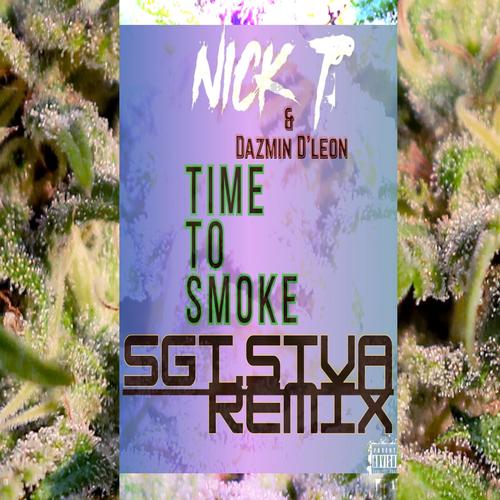 Time to Smoke (SGT.STVA Remix) [Explicit]