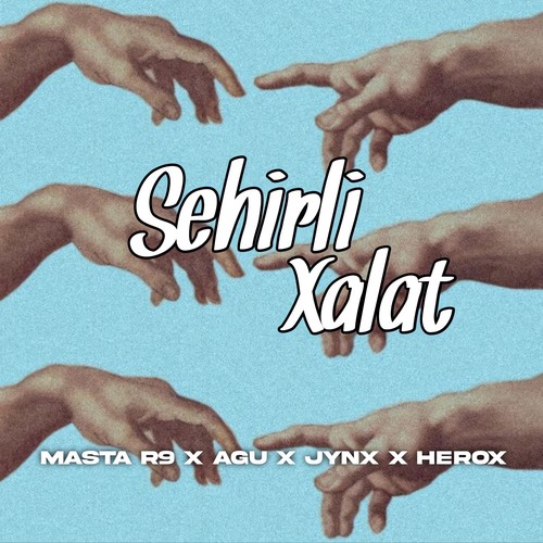 Sehirli Xalat (feat. Agu, JYNX & Herox) [Explicit]