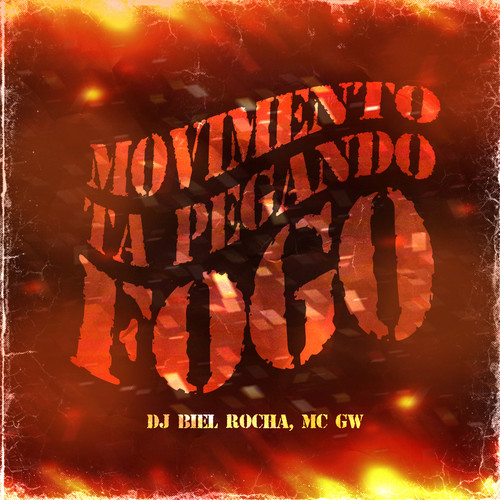 Movimento Ta Pegando Fogo (Explicit)