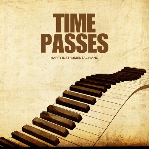 Time Passes: Ambient Piano