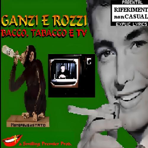 BACCO, TABACCO E TV (Explicit)
