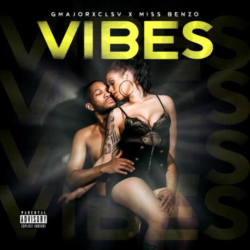 Vibes (feat. Miss Benzo)