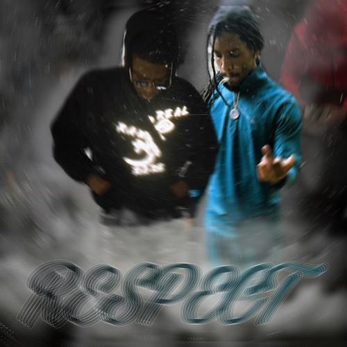 Respect (feat. lil Drizzy) [Explicit]