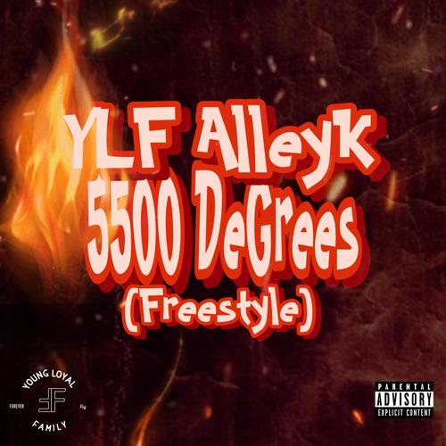 5500 Degrees (FreeStyle) [Explicit]