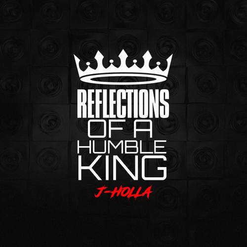 Reflections of a Humble King