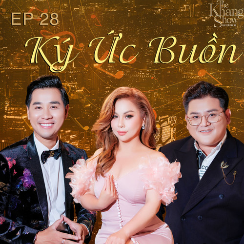 The Khang Show (EP28 Ký Ức Buồn)