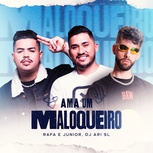 Ama Um Maloqueiro