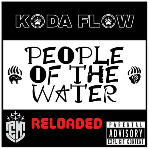 People Of The Water : Reloaded (Explicit)