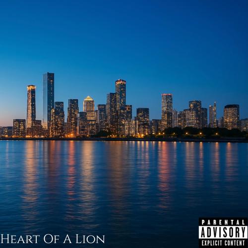 Heart of A Lion Freestyle (Explicit)