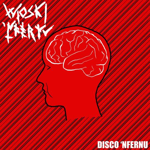 DISCO 'NFERNU (Explicit)
