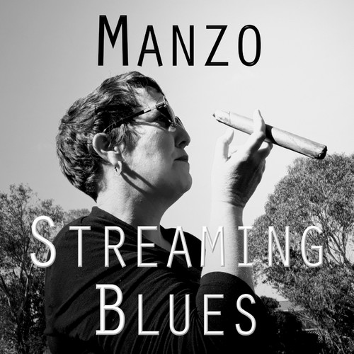 Streaming Blues (Explicit)