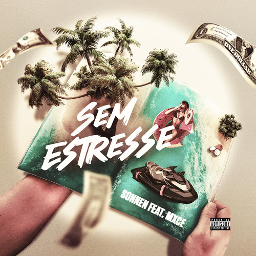 Sem Estresse (feat. DJ Mxce) [Explicit]