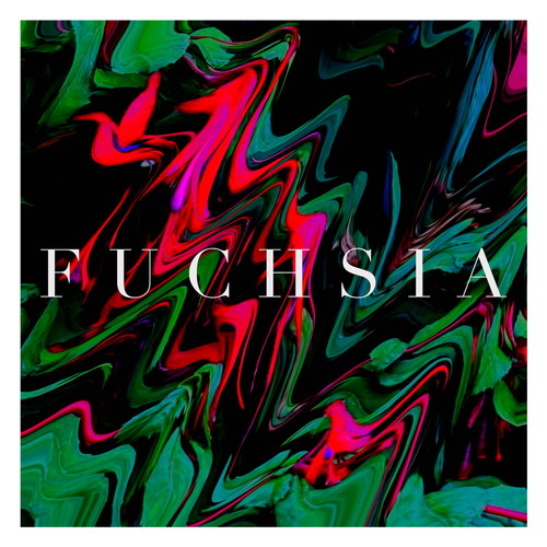 FUCHSIA (feat. Augustus Ghost)