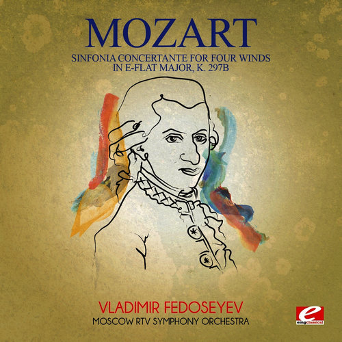 Mozart: Sinfonia Concertante for Four Winds in E-Flat Major, K. 297b (Digitally Remastered)