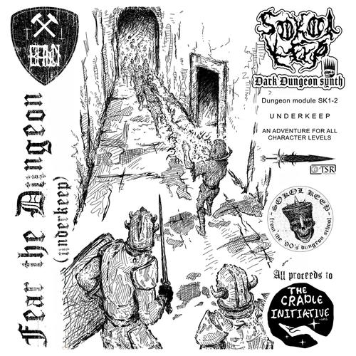 Fear the Dungeon (Underkeep)