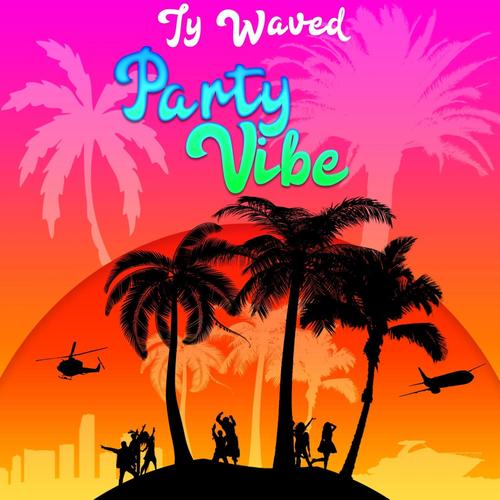 Party Vibe (Explicit)