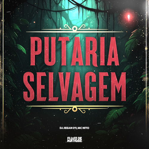 Putaria Selvagem (Explicit)