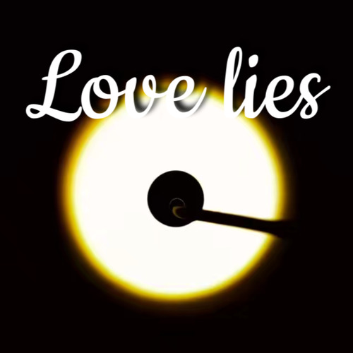 LOVE LIES