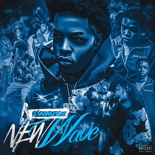 New Wave (Explicit)