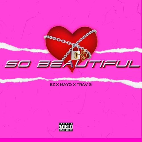 So Beautiful (Explicit)