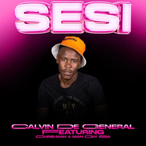Sesi (feat. Chriss man & Man giv)