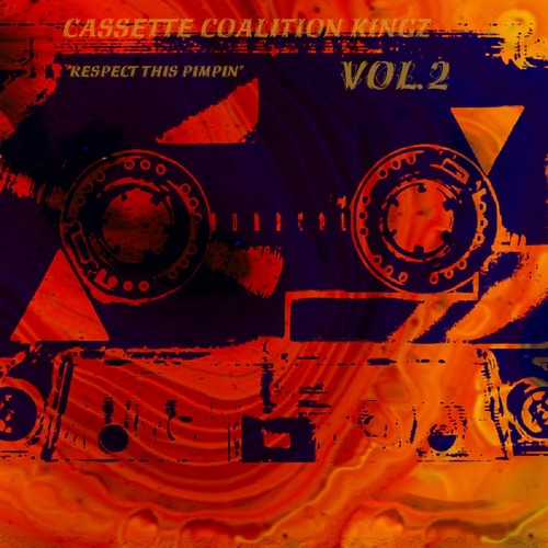 Cassette Coalition kingz vol. 2 Respect this pimpin (Explicit)