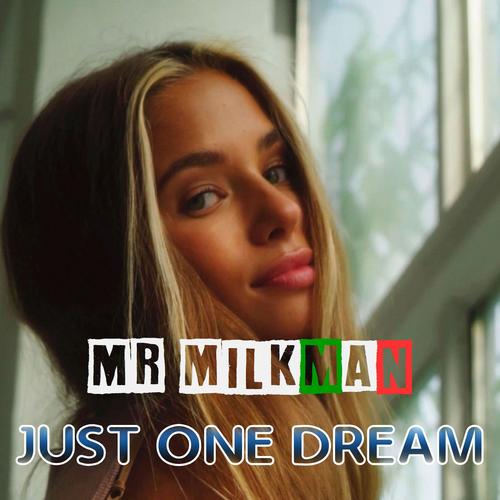 JUST ONE DREAM (EXTENDED)