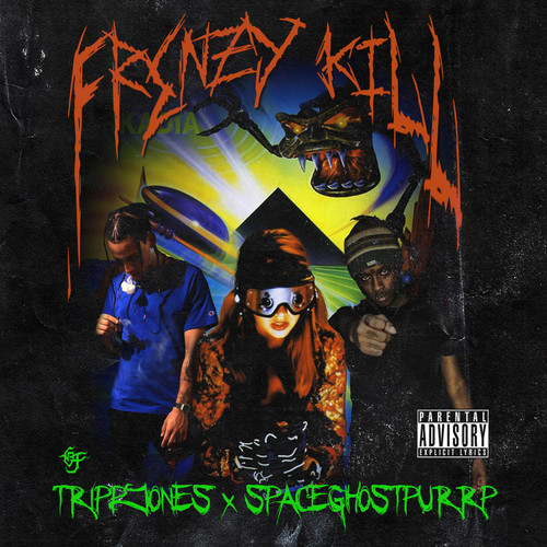 Frenzy Kill (Explicit)